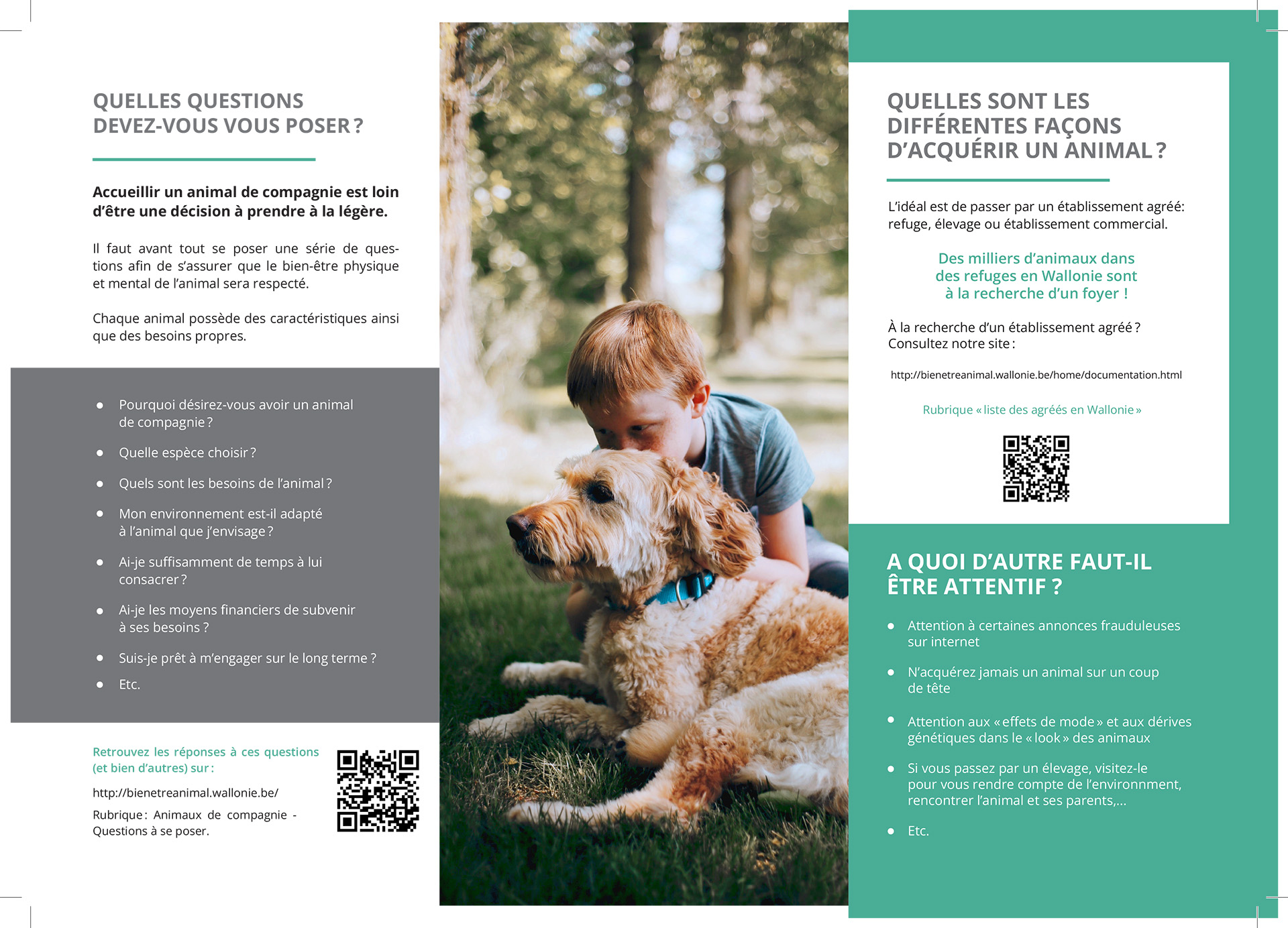 Quels sont les besoins de l'animal ? Quels sont les besoins de l'animal ?
